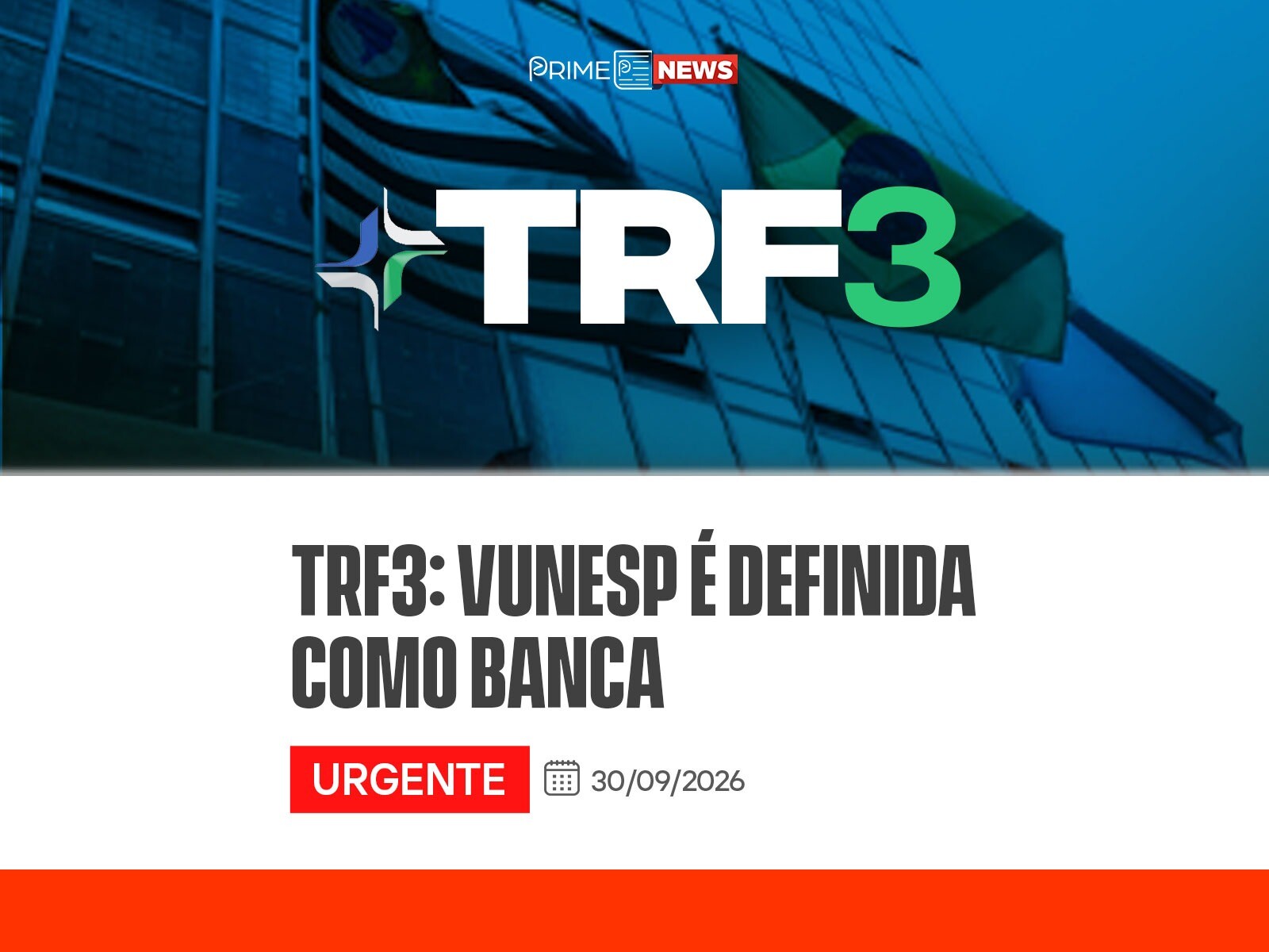 Concurso TRF3: VUNESP é Definida como Banca Organizadora