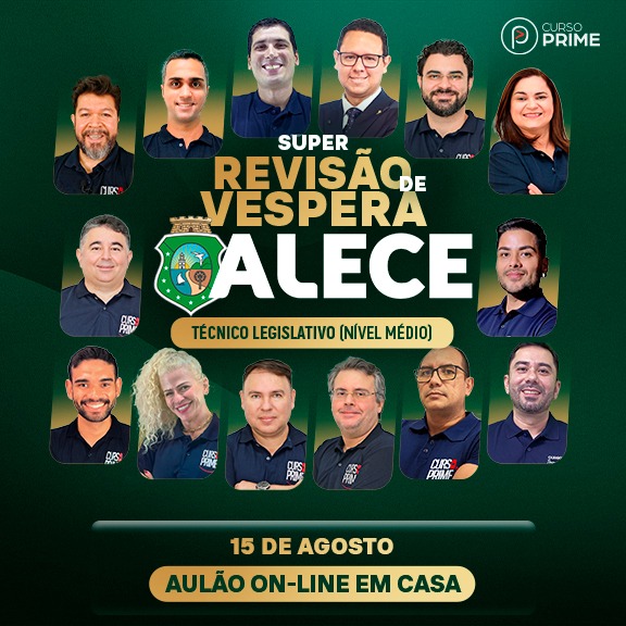 [MODULAR/ON-LINE] ALECE | AULÃO DE VÉSPERA - TÉCNICO LEGISLATIVO