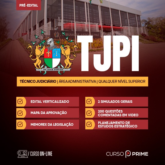 [ON-LINE] TJPI | TÉCNICO JUDICIÁRIO ÁREA  ADMINISTRATIVA