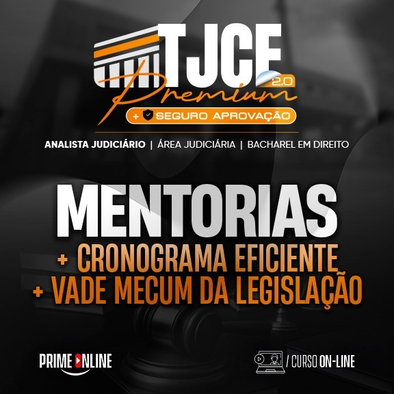 Logo [ON-LINE] TJCE - ANALISTA JUDICIÁRIO - ÁREA JUDICIÁRIA (CURSO DE MENTORIAS)