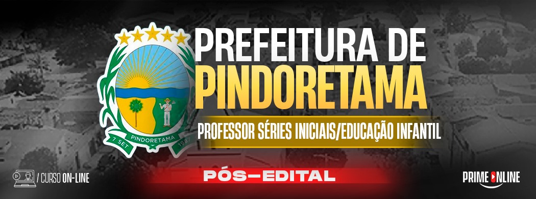 Logo [ON-LINE] PREFEITURA DE PINDORETAMA - DOBRADINHA - PROFESSOR SÉRIES INICIAIS/EDUCAÇÃO INFANTIL - PEDAGOGO - PÓS EDITAL