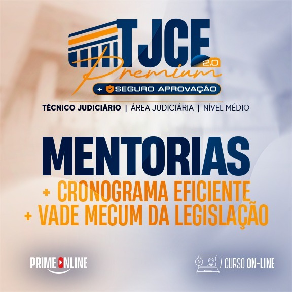 Logo [ON-LINE] TJCE - TÉCNICO JUDICIÁRIO - ÁREA JUDICIÁRIA (CURSO DE MENTORIAS)