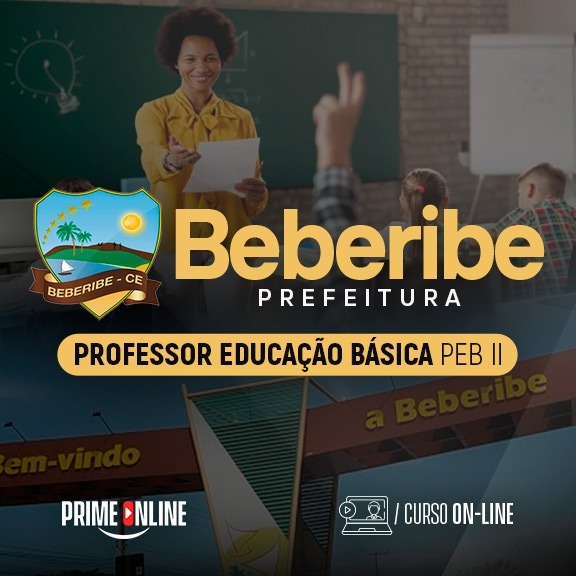 Curso [ON-LINE] BEBERIBE - CE | PROFESSOR EDUCAÇÃO BÁSICA PEB II