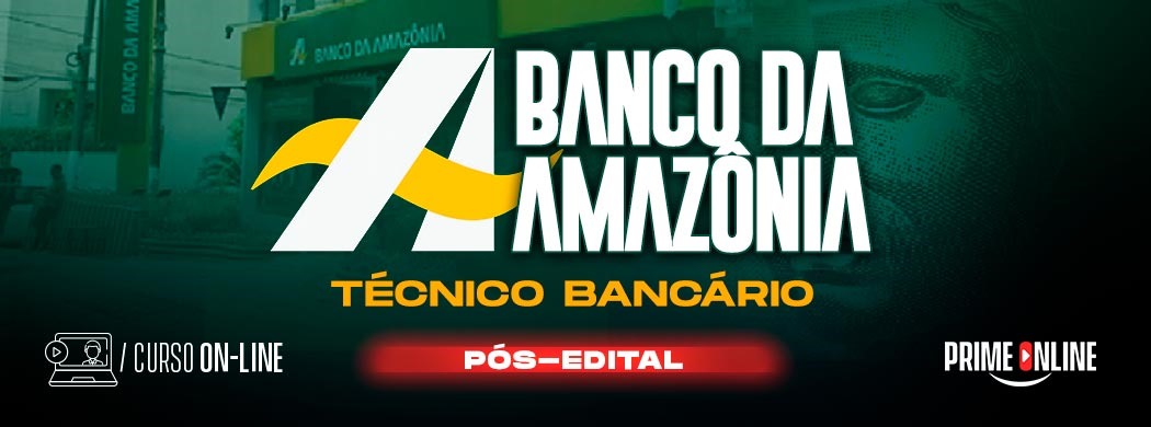 Logo [ON-LINE] BASA - BANCO DA AMAZÔNIA - TÉCNICO BÁNCARIO -  PÓS EDITAL