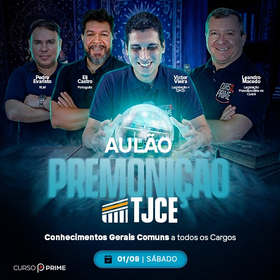 [MODULAR/ON-LINE] AULÃO PREMONIÇÃO TJCE