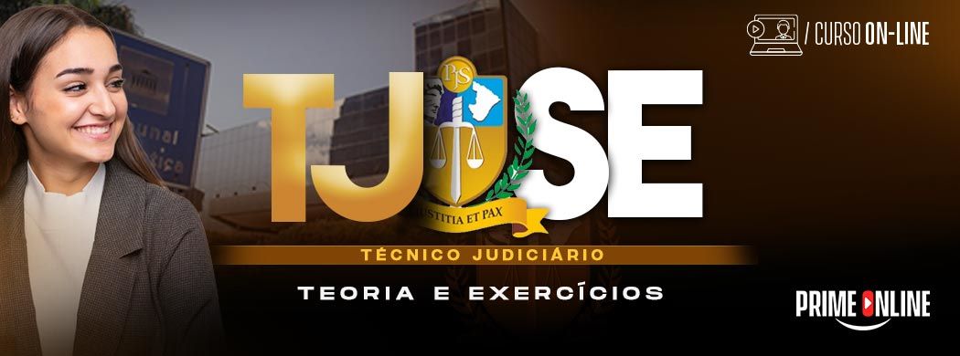 Logo [ON-LINE] TJSE - TÉCNICO JUDICIÁRIO - ÁREA ADMINISTRATIVA / JUDICIÁRIA