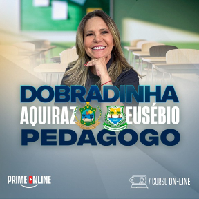 Logo [ON-LINE] DOBRADINHA | EUSÉBIO & AQUIRAZ - PEDAGOGO 