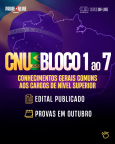 Curso [ON-LINE] CNU 2 | CONHECIMENTOS GERAIS COMUNS AOS CARGOS DE NÍVEL SUPERIOR (BLOCOS 1 AO 7) - PÓS-EDITAL