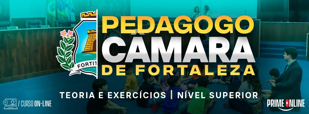 Logo [ON-LINE] CÂMARA MUNICIPAL DE FORTALEZA | PEDAGOGO - PÓS EDITAL