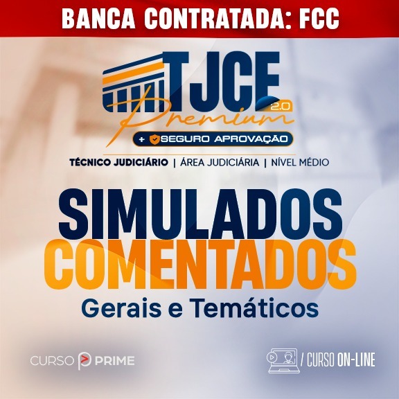 [ON-LINE] TJCE | TÉCNICO JUDICIÁRIO - ÁREA JUDICIÁRIA (CURSO DE SIMULADOS)