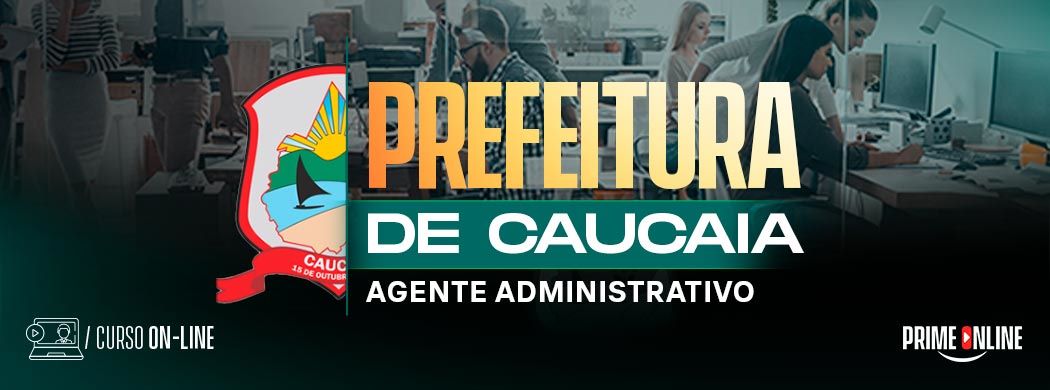 Logo [ON-LINE] PREFEITURA DE CAUCAIA - AGENTE ADMINISTRATIVO