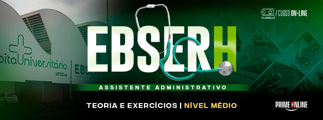 Logo [ON-LINE] EBSERH - ASSISTENTE ADMINISTRATIVO