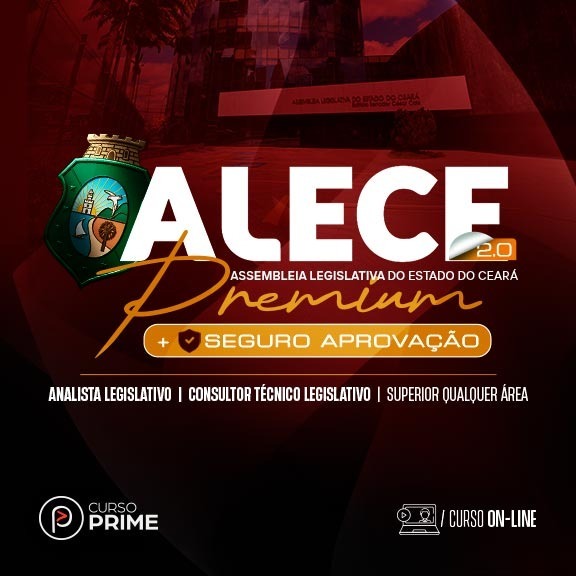 Logo [ON-LINE] ALECE PREMIUM 2.0 + SEGURO APROVAÇÃO | ANALISTA LEGISLATIVO: SUPERIOR QUALQUER ÁREA (Teoria | Exercícios | Simulados | Mentorias)
