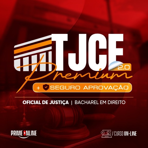Logo [ON-LINE] TJCE PREMIUM 2.0 + SEGURO APROVAÇÃO | OFICIAL DE JUSTIÇA