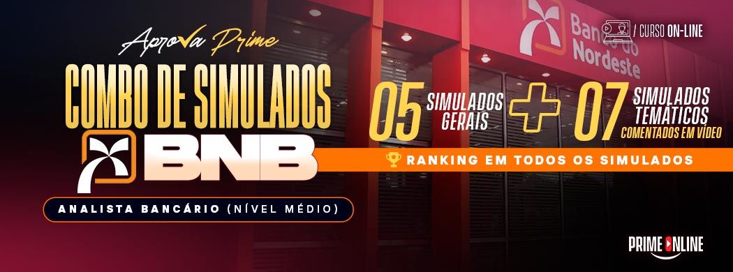 Logo [ON-LINE] APROVA PRIME - BNB - COMBO DE SIMULADOS - ANALISTA BANCÁRIO I - PÓS-EDITAL