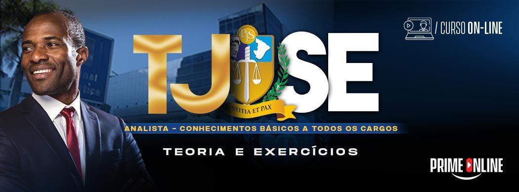 Logo [ON-LINE] TJSE - CONHECIMENTOS BÁSICOS PARA OS CARGOS DE NÍVEL SUPERIOR