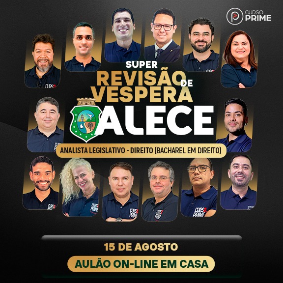 [MODULAR/ON-LINE] ALECE | AULÃO DE VÉSPERA - ANALISTA: DIREITO