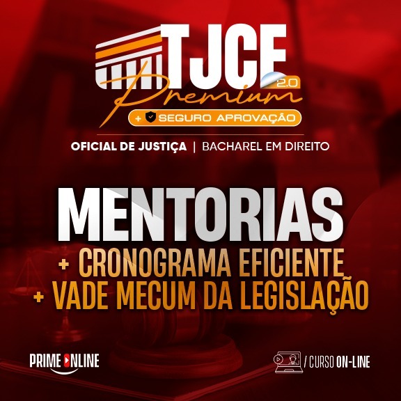 Logo [ON-LINE] TJCE - OFICIAL DE JUSTIÇA (CURSO DE MENTORIAS)