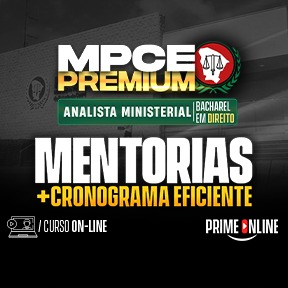 Logo [ON-LINE] MPCE - ANALISTA MINISTERIAL- ÁREA: DIREITO (CURSO DE MENTORIAS) - PÓS-EDITAL