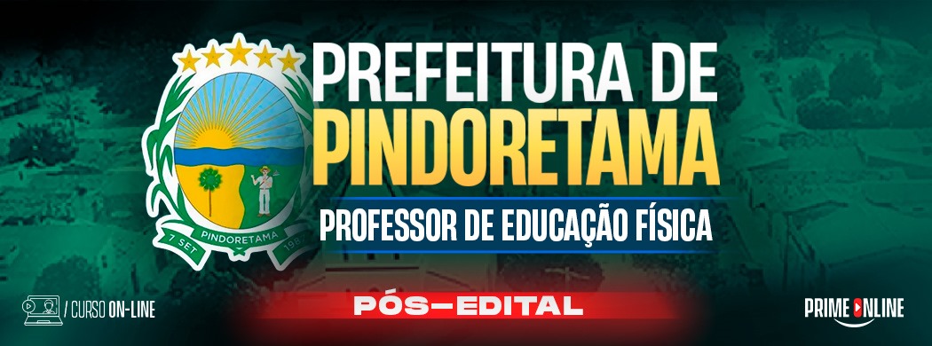 Logo [ON-LINE] PREFEITURA DE PINDORETAMA - PROFESSOR DE EDUCAÇÃO FÍSICA - PÓS EDITAL