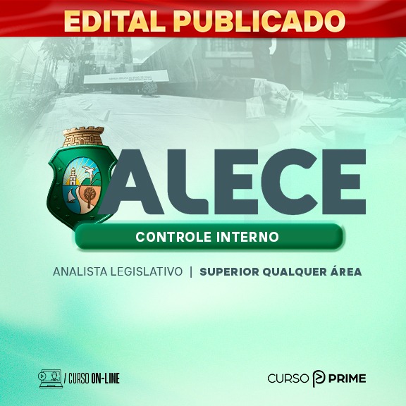 [ON-LINE] ALECE |  ANALISTA LEGISLATIVO - ÁREA: CONTROLE INTERNO