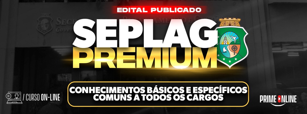 Logo [ON-LINE] SEPLAG-CE PREMIUM | CARGOS 1 A 5: CONHECIMENTOS BÁSICOS E ESPECÍFICOS COMUNS A TODOS OS CARGOS (TEORIA | EXERCÍCIOS | SIMULADOS) - PÓS-EDITAL