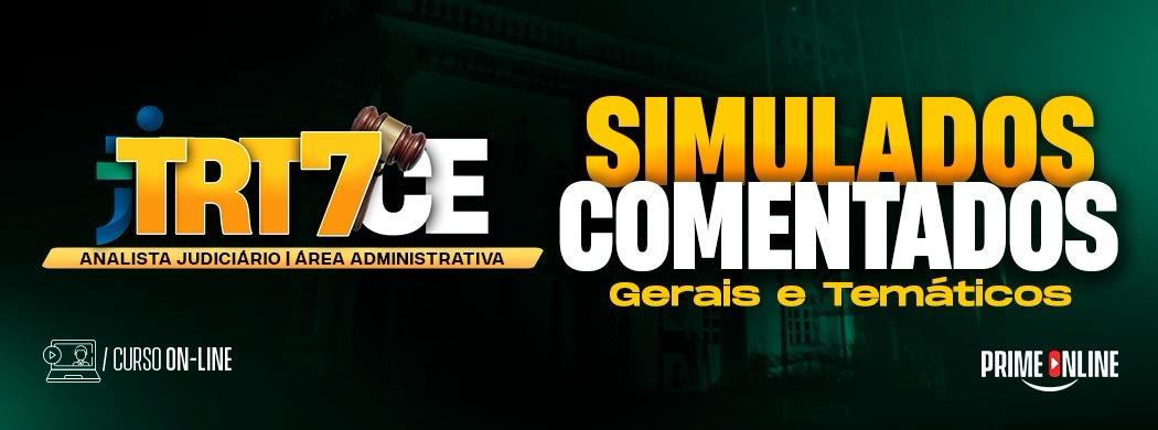 Logo [ON-LINE] TRT 7ª REGIÃO-CE | ANALISTA JUDICIÁRIO - ÁREA ADMINISTRATIVA (CURSO DE SIMULADOS)